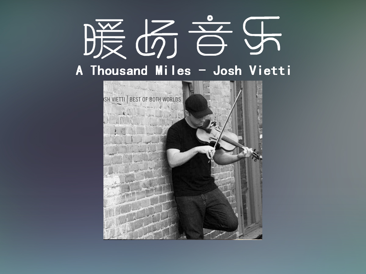 ��A Thousand Miles��Josh Vietti